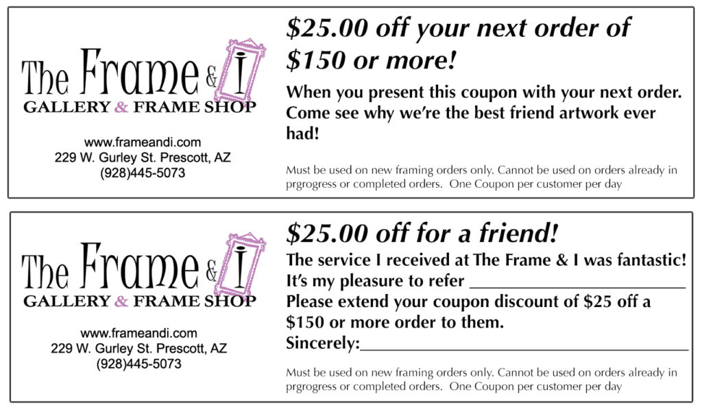 Custom Framing Coupons for The Frame and I